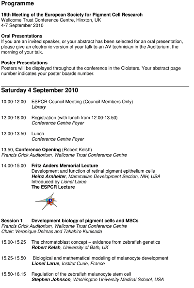 16th ESPCR meeting, final programme, Hinxton, UK, September 4-7, 2010