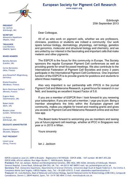 Welcome letter from ESPCR President: Prof. Ian Jackon. Please apply for or renew your ESPCR membership